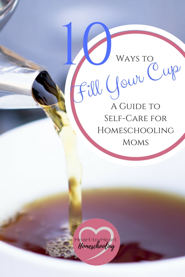 Self-care must be a priority for a homeschooling mom. Unfortunately, we often seem to associate self-care with selfishness. But that is simply not true. It is one of the most loving things you can do for yourself and your family. Learn about 10 ways you can fill your cup so you can pour into them. #selfcare #homeschool #homeschooling #homeschoolmom | homeschooling | homeschool | self-care for moms | self-care