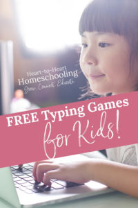 How to Use Free Typing Games for Kids | Heart-to-Heart Homeschooling