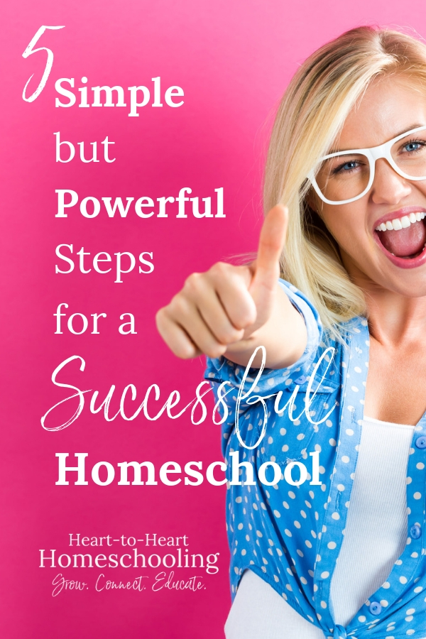 Learn 5 Simple But Powerful Tips for a Successful Homeschool Year #homeschool #homeschooling | beginning homeschool | how to homeschool | planning homeschool | homeschool organization | homeschool success