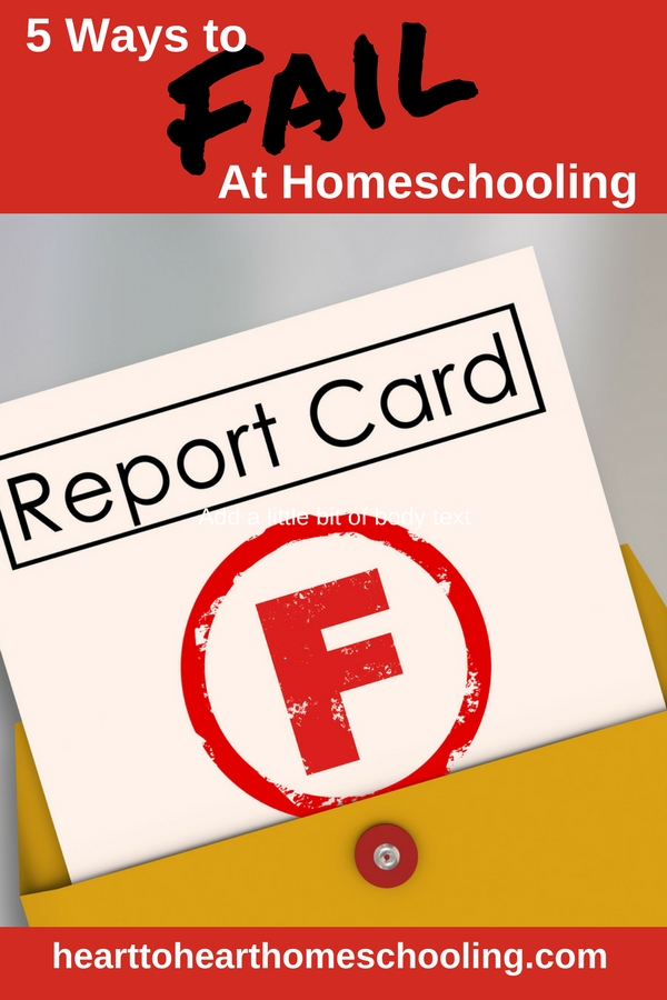 Yes it is possible to fail at homeschooling. But probably not in the way we often think about it. So what can we do to succeed? Let's focus on the most important things.