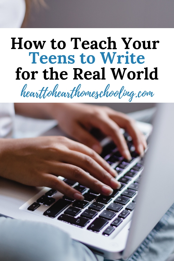 how to teach your teens to write for the real world hearttoheart writing for teens should go beyond just writing essays and research papers teach your middle